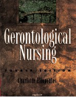 GERONTOLOGICAL NURSING  <em>FOURTH</em> <em>EDITION</em>