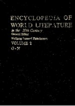 ENCYCLOPEDIA O<em>F</em> WORLD LITERATURE IN THE 20TH CENTURY VOLUME 2 G-N