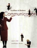 <em>EXCELLENCE</em> <em>IN</em> BUS<em>IN</em>ESS COMMUNICATION SIXTH <em>EDITION</em>