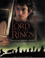 <em>THE</em> LORD OF <em>THE</em> RING<em>S</em>:OFFICIAL MOVIE GUIDE