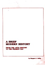 A <em>BRIEF</em> MODERN HIS<em>TO</em>RY:lFROM THE 18TH CENTURY <em>TO</em> THE PRESENT DAY