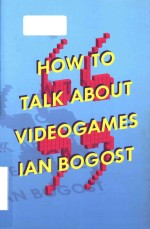 How to talk <em>about</em> videogames