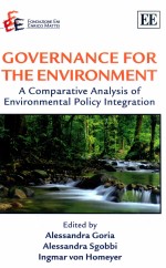 governance <em>for</em> the environment  a comparative analysis of environmental policy integration