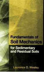 fun<em>da</em>mentals of soil mechanics fo<em>r </em>se<em>di</em>manics an<em>d </em><em>re</em>si<em>du</em>al soils