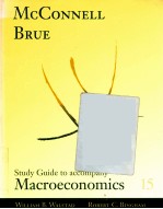 STUDY GUIDE TO ACCOMPANY MCCONNELL AND BRUE MACROECONOMICS  FIFTEENTH <em>EDITION</em>