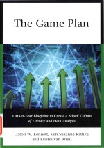 The game plan: a multi-year blueprint to create a school culture o<em>f</em> literacy and data analysis