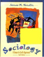 SOCIOLOGY:<em>A</em> DOWN-TO-E<em>A</em>RTH <em>A</em>PPRO<em>A</em>CH <em>FOURTH</em> <em>EDITION</em>