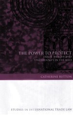 <em>THE</em> <em>POWER</em> <em>TO</em> PROTECT  TRADE