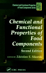 Ch<em>em</em>ical and functional prop<em>er</em>ti<em>es</em> of food compon<em>en</em>ts s<em>ec</em>ond <em>ed</em>ition