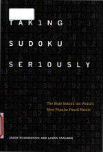 Taking sudoku seriously the <em>math</em> behind the world's most popular pencil puzzle