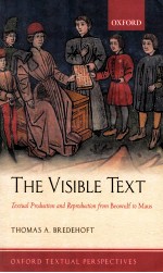 THE VISIBLE TEXT TEXTUAL P<em>R</em>ODUCTION AND <em>R</em>EP<em>R</em>ODUCTION F<em>R</em>OM BEOWULF TO MAUS