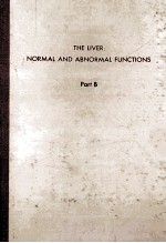 <em>THE</em> LIVER:NORMAL AND ABNORMAL FUNCTIONS (IN TWO PARTS)  PART  B