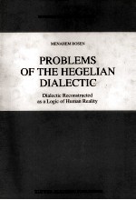 <em>Problems</em> <em>of</em> <em>the</em> Hegelian dialectic dialectic reconstructed as a logic <em>of</em> human reality