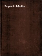 PROGRESS IN INFERTILITY  SECON<em>D</em> E<em>D</em>ITION