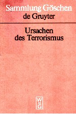 URSACHEN DES TERRORISMUS  <em>IN</em> DER BUNDESREPUBLIK DEUTSCHLAND