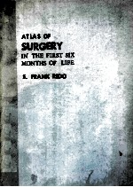 Atlas <em>of</em> surgery <em>in</em> the first six months <em>of</em> life