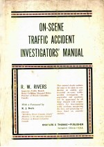 ON-SCENE TRAFFIC ACCIDENT INVESTIGATORS'<em>MANUAL</em>