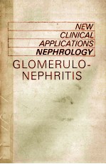 NEW <em>CLINICAL</em> <em>APPLICATIONS</em> NEPHROLOGY  GLOMERULO-NEPHRITIS