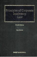 Pr<em>in</em>ciples <em>of</em> corporate <em>in</em>solvency law <em>fourth</em> <em>edition</em>