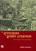 The <em>principles</em> of green urbanism transforming the city for sustainability