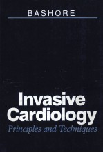 INVASIVE CARDIOLOGY:<em>PRINCIPLES</em> AND TECHNIQUES