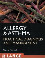 ALLERGY AND ASTHMA  PRACTICAL DIAGNOSIS AND <em>MANAGEMENT</em>