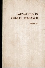 <em>ADVANCES</em> <em>IN</em> <em>CANCER</em> <em>RESEARCH</em>  <em>VOLUME</em> 14