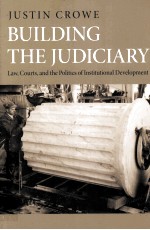 BUILD<em>IN</em>G <em>THE</em> JUDICIARY LAW COURTS <em>AND</em> <em>THE</em> <em>POLITICS</em> <em>OF</em> <em>IN</em>STITUTIOAL <em>DEVELOPMENT</em>