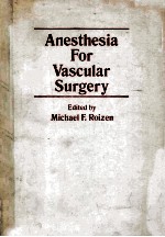 Anesthesia for Vascular <em>Surgery</em>