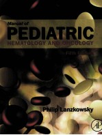 <em><em>MAN</em>UAL</em> <em>OF</em> PEDIATRIC HEMATOLOGY AND ONCOLOGY FIFTH <em>EDITION</em>