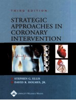 STRATEGIC APPROACHES <em>IN</em> CORONARY <em>IN</em>TERVENTION THIRD EDITION
