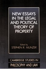 NEW ESSAYS IN THE LEGAL AND POLITI<em>C</em>AL THEORY OF PROPRTY