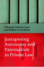 JUXT<em>A</em>POS<em>IN</em>G <em>A</em>UTONOMY <em>A</em>ND P<em>A</em>TERN<em>A</em>LISM <em>IN</em> PRIV<em>A</em>TE <em>L<em>A</em>W</em>