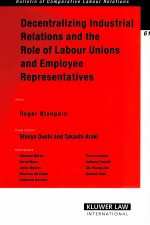 Decentralizing industrial relations and the role of labour unions and em<em>pl</em>oyee re<em>pr</em>esentatives
