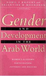 gender and develop<em>m</em>ent in the arab world wo<em>m</em>en's econ<em>m</em>ic participation:patterns and policies
