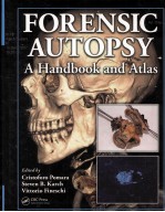 FO<em>R</em>ENSIC AUTOPDSY A HANDBOOK AND ATLAS