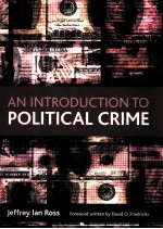 <em>An</em> <em>Introduction</em> <em>to</em> Political Crime