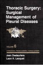 THORACIC SURGERY:SURGICAL MANAGEMENT <em>OF</em> PLEURAL DISEASES <em>VOLUME</em> <em>6</em>