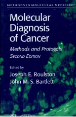 MOL<em>EC</em>ULAR DIAGNOSIS OF CANC<em>ER</em> M<em>ET</em>HODS AND PROTOCOLS S<em>EC</em>OND <em>ED</em>ITION