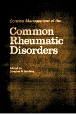 Concise <em>Management</em> of the Common Rheumatic Disorders