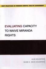 Evaluating <em>Capacity</em> to Waive Miranda Rights