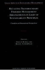 RECASTING TRANS<em>BO</em>UNDARY FISHERIES MANAGEMENT ARRANGEMENTS IN LIGHT OF SUSTAINA<em>BI</em>LITY PRINCIPLES