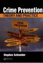 CRIME PREVENTION  <em>THEORY</em> <em>AND</em> <em>PRACTICE</em>