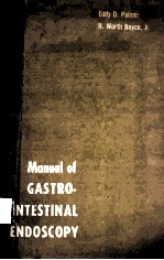 <em>MANUAL</em> <em>OF</em> GASTROINTESTINAL ENDOSCOPY