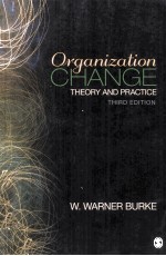 Organization change : <em>theory</em> and <em>practice</em> third edition