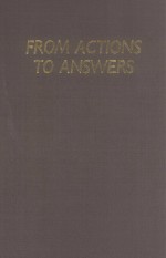 <em>FROM</em> ACTIONS <em>TO</em> ANSWERS