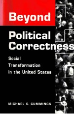 Beyond political correctness <em>social</em> transformation in <em>the</em> United states