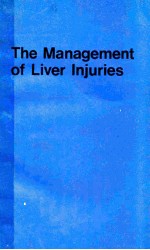 THE <em>MANAGEMENT</em> OF LIVER INJURIES