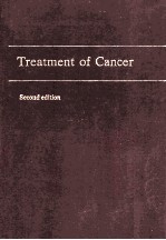 TREATMENT <em>OF</em> CANCER  SECOND <em>EDITION</em>