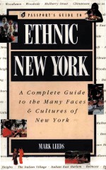 P<em>a</em>ssport's <em>guide</em> <em>to</em> ethnic New York <em>a</em> complete <em>guide</em> <em>to</em> <em>the</em> m<em>a</em>ny f<em>a</em>ces & cultures <em>of</em> New York